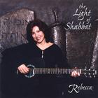 Rebecca - The Light of Shabbat