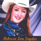 Rebecca Lou - Rebecca Lou Snyder