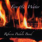 Rebecca Padula - Fire & Water