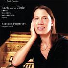 Rebecca Pechefsky - Bach and his Circle