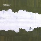 Recliner - After the Fog