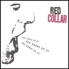 Red Collar - The Hands Up EP