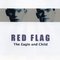 Red Flag - The Eagle and Child