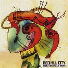 Red Hill City - This Time Next Year