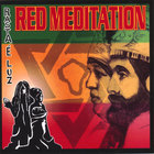 Red Meditation - Rasta E Luz