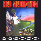 Red Meditation - A New Dawn