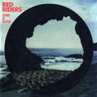 Red Riders - Drown In Colour