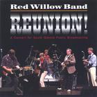 Red Willow Band - Reunion!