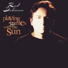 Reed Dickinson - Playing Games With The Sun