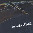 Reflection of Glory