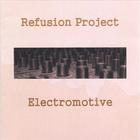 Refusion Project - Electromotive
