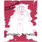 Reginald Dunn - Unfinished Business