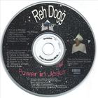 Reh Dogg - Power in Jesus
