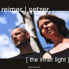 reimer | setzer - The Inner Light