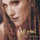 Remi - A Taste of Eden