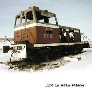 Life In Mean Season