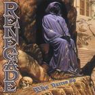 Renegade - The narrow way