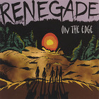 Renegade - On the Edge