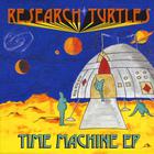 Research Turtles - Time Machine EP