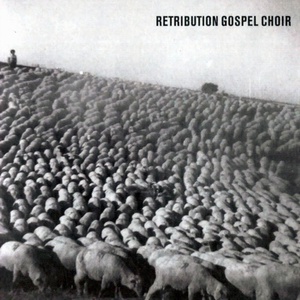 Retribution Gospel Choir