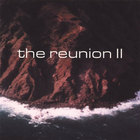 Reunion - The Reunion II