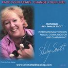 Rev. Shirley Scott - Face your Fears, Change your Life