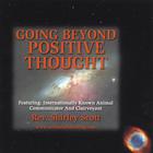 Rev. Shirley Scott - Going Beyond Positive Thought