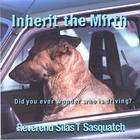 Reverend Sasquatch - Inherit the Mirth