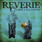 Reverie - A Boy and His Crown