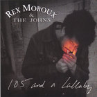 Rex Moroux - 105 And A Lullaby