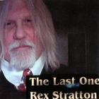 Rex Stratton - The Last One