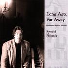 Reynold D. Philipsek - Long Ago, Far Away
