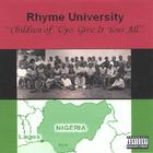 Rhyme University - Children of Uyo, Give It Your All