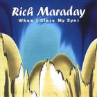 Rich Maraday - When I Close My Eyes