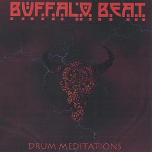 Buffalo Beat - Drum Meditations