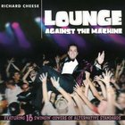 Richard Cheese - Lounge Against The Machine