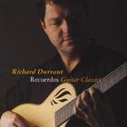 Richard Durrant - Recuerdos - Guitar Classics