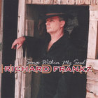 Richard Frankz - Songs Within My Soul