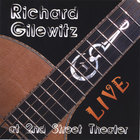 Richard Gilewitz - Live at 2nd Street Theater