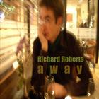 Richard Roberts - Away