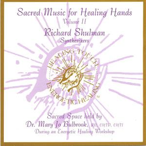 Sacred Music for Healing Hands,  Volume 2