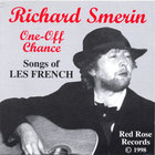 Richard Smerin - One-Off Chance - Songs of Les French