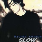 Richie Kotzen - Slow