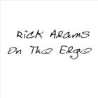 Rick Adams - On The Edge