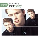 Playlist: The Best Of Rick Astley