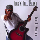 Rick B. Miller - Rock ´n´ Roll Island