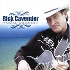 Rick Cavender - Coastal Troubadour