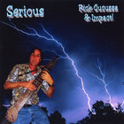 Rick Cucuzza - Serious