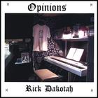 Rick Dakotah - Opinions
