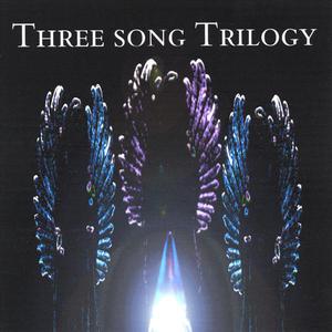 Three Song Trilogy
